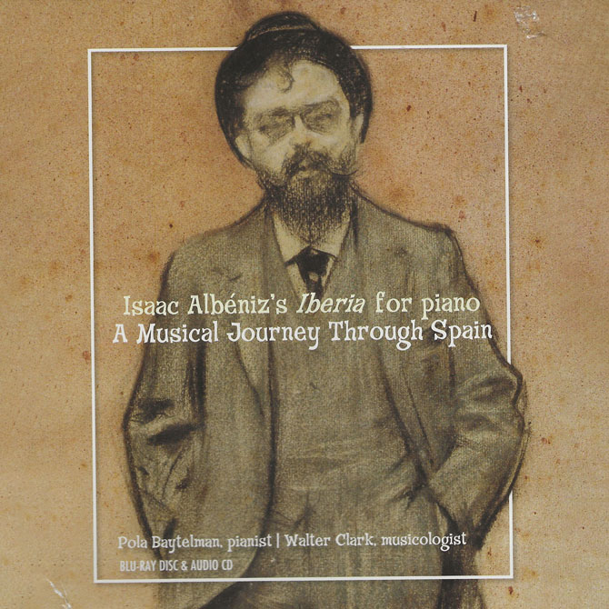 Isaac Albéniz’s Iberia for Piano: A Musical Journey Through Spain (2019)